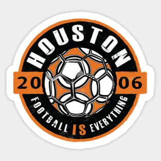 Football Is Everything - Houston Vintage Sticker